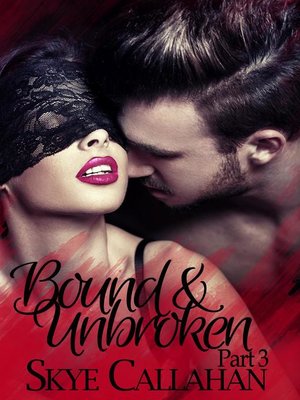 cover image of Bound & Unbroken